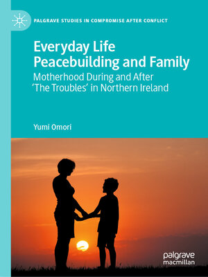 cover image of Everyday Life Peacebuilding and Family
